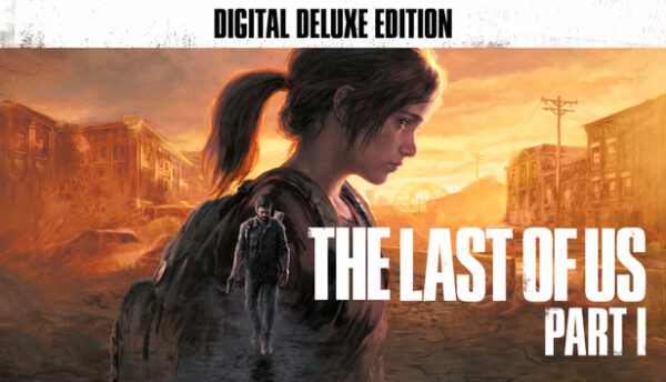 The Last Of Us Part 1 Deluxe Edition